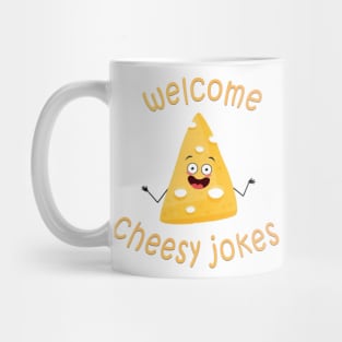 cheesy jokes welcome Mug